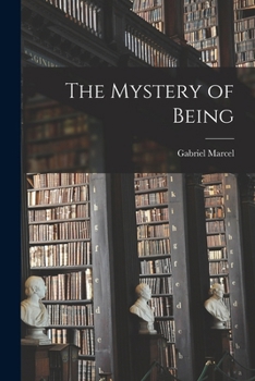 Paperback The Mystery of Being Book