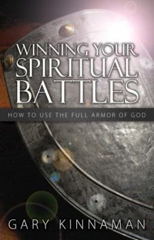 Paperback Winning Your Spiritual Battles Book