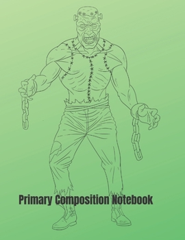 Primary Composition Notebook: Chained Frankenstein Halloween Primary School Practice Paper
