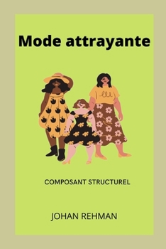 Paperback Mode attrayante: Composant Formant La Structure [French] Book