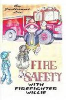 Paperback Fire Safety with Firefighter Willie Book