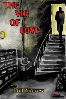 Paperback The Vig of Love Book