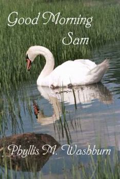 Paperback Good Morning Sam Book