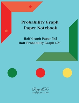 Paperback Probability Graph Paper Notebook: Half Graph paper 5x5 -Half 1/2&#8243; Probability Graph Paper-124 pages, 8.5x11-Inches Book