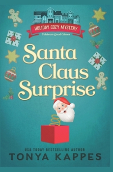 Santa Claus Surprise (Holiday Cozy Mystery) - Book #8 of the Holiday Cozy Mystery