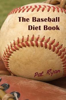 Paperback The Baseball Diet Book