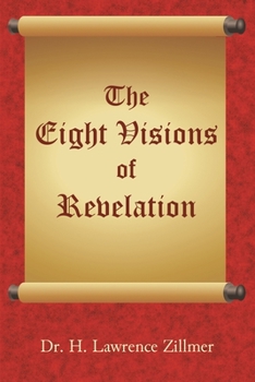 Paperback The Eight Visions of Revelation Book