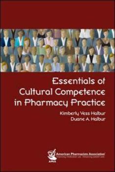 Paperback Essentials of Cultural Competence in Pharmacy Practice Book