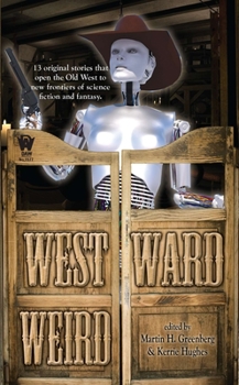 Westward Weird - Book  of the InCryptid