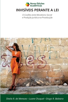 Invisíveis Perante a Lei (Portuguese Edition)