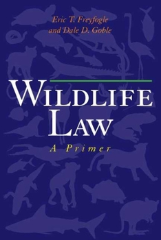 Paperback Wildlife Law: A Primer Book