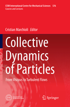 Collective Dynamics of Particles: From Viscous to Turbulent Flows