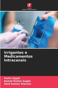 Paperback Irrigantes e Medicamentos Intracanais [Portuguese] Book