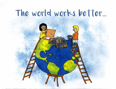 Paperback The World Works Better Book