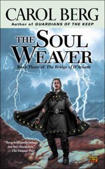 The Soul Weaver - Book #3 of the Bridge of D'Arnath