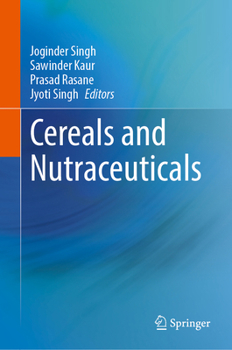 Hardcover Cereals and Nutraceuticals Book