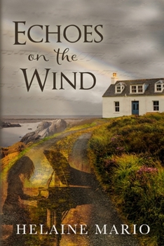 Paperback Echoes on the Wind: A Maggie O'Shea Romantic Suspense Book