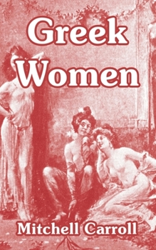 Woman in All Ages and in All Countries; Volume 1