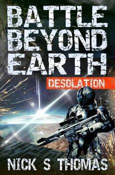 Paperback Battle Beyond Earth: Desolation Book