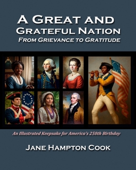 Paperback A Great and Grateful Nation--From Grievance to Gratitude Book
