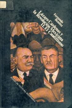 Paperback Lazaro Cardenas y La Revolucion Mexicana III Book