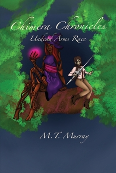 Paperback Chimera Chronicles: Undead Arms Race Book