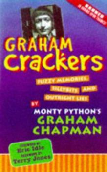 Hardcover Graham Crackers: Fuzzy Memories, Silly Bits, and Outright Lies Book