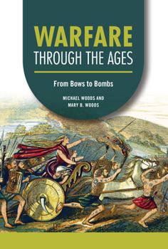 Library Binding Warfare Through the Ages: From Bows to Bombs Book