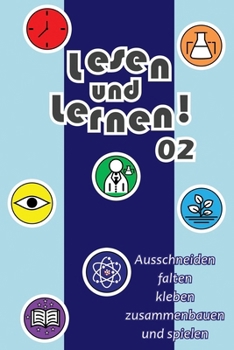 Paperback Lesen und Lernen! 02: Ausschneiden, falten, kleben, zusammenbauen und spielen [German] Book