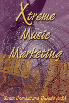 Paperback Xtreme Music Marketing Book