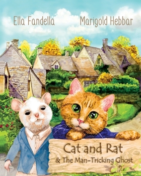 Paperback Cat and Rat & The Man-Tricking Ghost Book