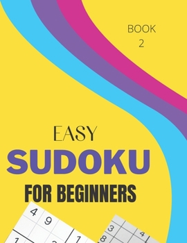 Paperback Easy Sudoku For Beginners: Sudoku Puzzles with Solution - Challenge for Your Brain with sudoku activity book for adults book-2 Book