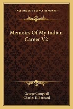 Paperback Memoirs Of My Indian Career V2 Book