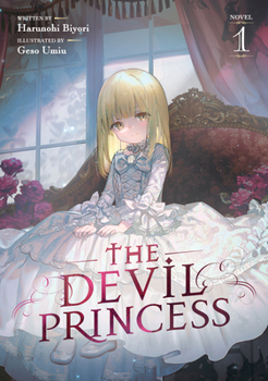 Paperback The Devil Princess (Light Novel) Vol. 1 Book