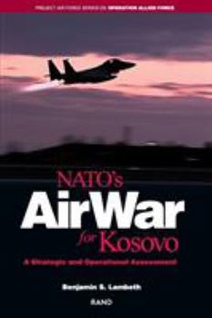 Paperback NATO's Air War for Kosovo: A Strategic and Operational Assessment Book