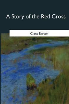 Paperback A Story of the Red Cross Book