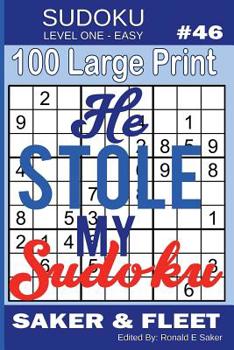 Paperback Sudoku Level One Easy #46: 100 Large Print Puzzles - Mind Twisters for Novices and Beginners Fun and Relaxation [Large Print] Book