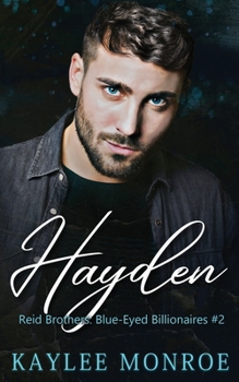 Hayden: Enemies to Lovers - Book  of the Reid Brothers: Blue-Eyed Billionaires