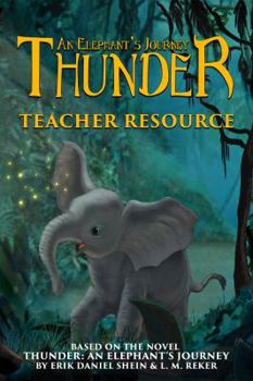 Paperback Thunder: An Elephant's Journey: Teacher Resource Book