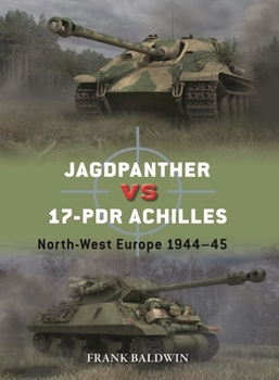 Paperback Jagdpanther Vs 17-PDR Achilles: North-West Europe 1944-45 Book