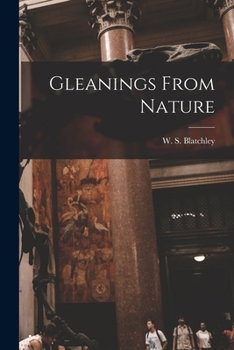 Paperback Gleanings From Nature Book