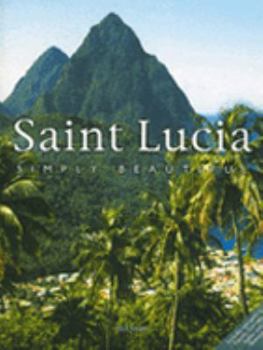 Hardcover Saint Lucia: Simply Beautiful Book