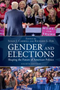 Paperback Gender and Elections: Shaping the Future of American Politics Book