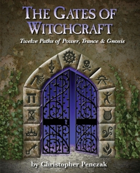 Paperback The Gates of Witchcraft Book