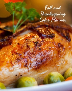 Fall and Thanksgiving Color Planner: A Personal Size Notebook for Keeping and Sharing Recipes