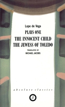 Paperback de Vega: Plays One: The Innocent Child of La Guardia; The Jewess Toledo Book