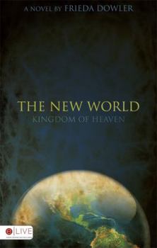 Paperback The New World: Kingdom of Heaven Book
