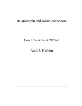 Paperback Balanced pin and socket connectors: United States Patent 9972940 Book
