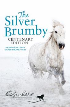 The Silver Brumby - Book  of the Silver Brumby - Extended