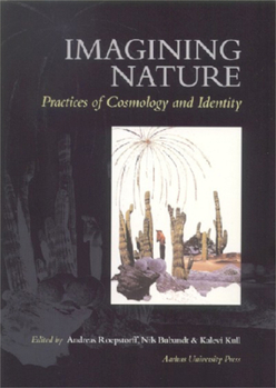 Paperback Imagining Nature: Practices of Cosmology and Identity Book
